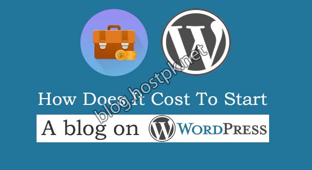 How Much It Cost to Start a WordPress Blog?
