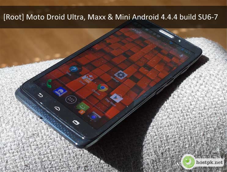 Root Moto Droid Ultra, Maxx & Mini Android 4.4.4 build SU6-7