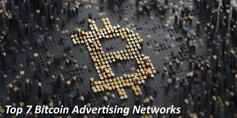 Top 7 Bitcoin Advertising Networks
